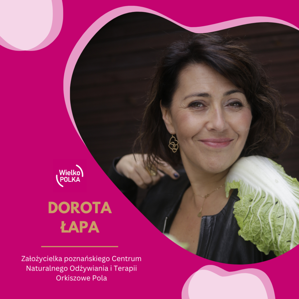 Dorota Łapa. Zdrowie z serca – o trosce o ciało, ducha i drugiego człowieka