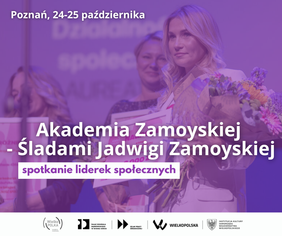 Akademia Zamoyskiej – o sile kobiet, które zmieniają świat